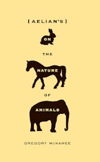Aelians On the Nature of Animals