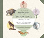 The Artists Field Guide to Yellowstone